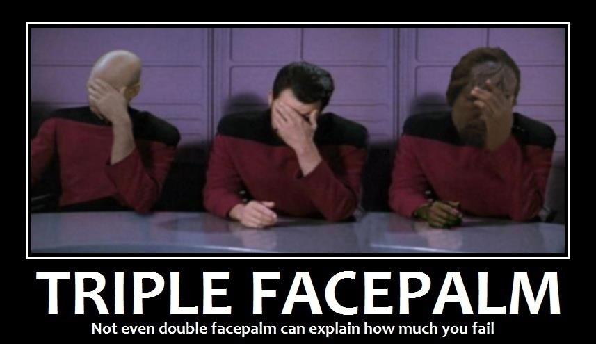 Name:  Triple-facepalm_zpsbf2188fe.jpg
Views: 12
Size:  40.8 KB